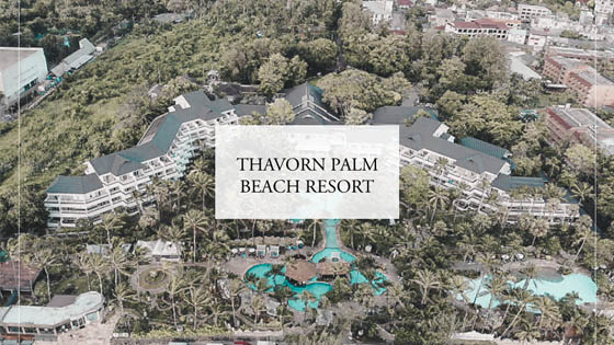 Thavorn Palm Beach Resort, Phuket, Few days in, Phuket,Thailand