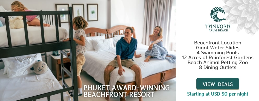 Thavorn Palm Beach is the best Phuket family hotel